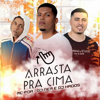 Arrasta pra Cima by KroosNoBeat