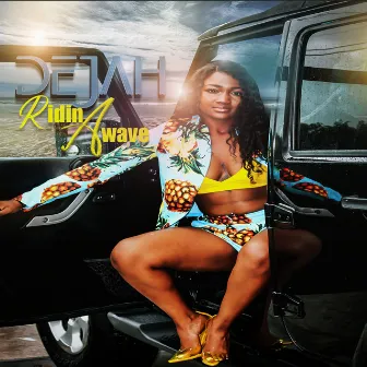 Ridin a Wave by DeJah