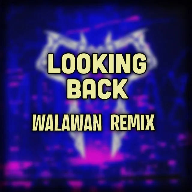 Looking Back - Remix