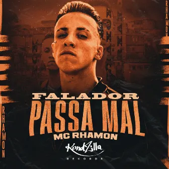 Falador Passa Mal by MC Rhamon