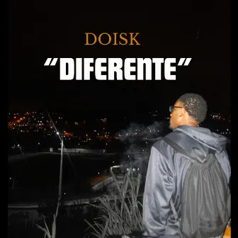 DIFERENTE by iamdoisk