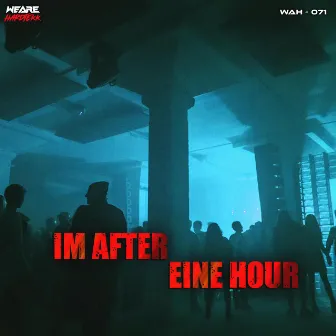 Im After Eine Hour by Cosa Nostra