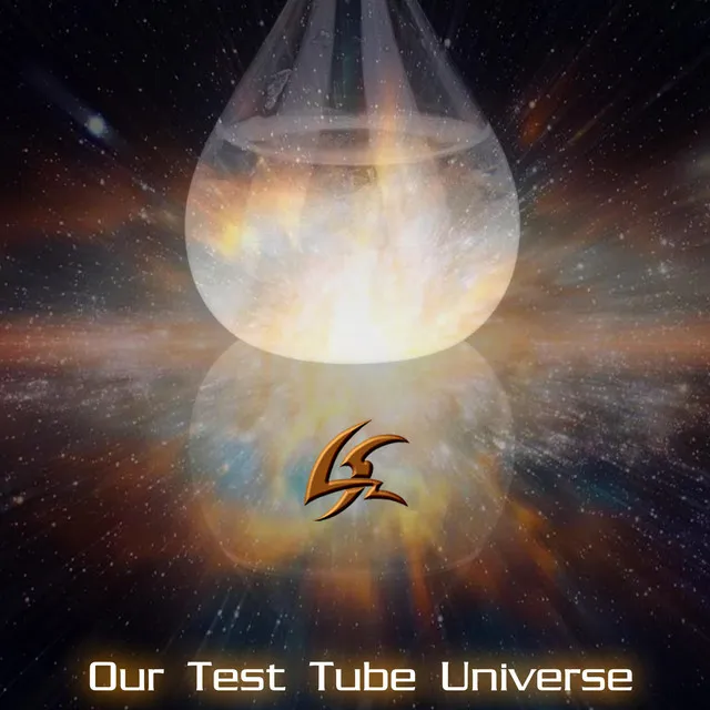 Our Test Tube Universe