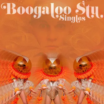 Singles by Boogaloo Stu