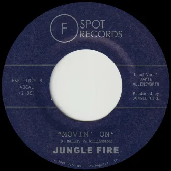 Movin' On by Jungle Fire