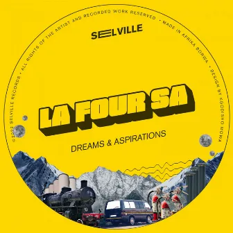 Dreams & Aspirations by La Four SA