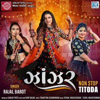 Zanzar Nonstop Titoda by Rajal Barot