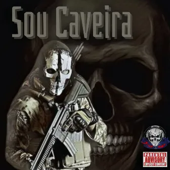 Sou Caveira by Stive Rap Policial