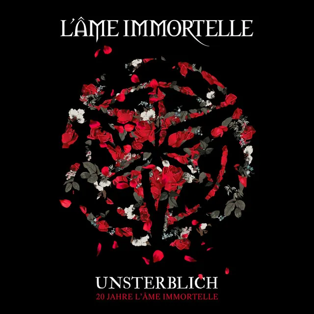 Unsterblich - 20 Jahre L'Âme Immortelle