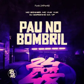 Pau No Bombril by Funk 24Por48