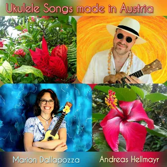 Ukulele Songs made in Austria by Andreas Hellmayr