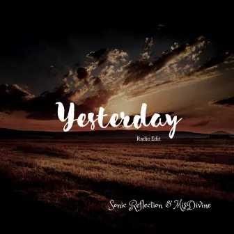 Yesterday - Radio Edit by MiSDiViNE