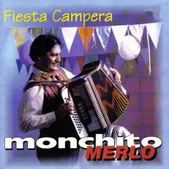 Fiesta Campera by Monchito Merlo