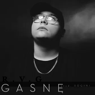 Gasnę (prod. Rogini) by R.V.G