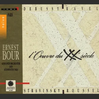 Ernest Bour: L'œuvre du XXe siècle, Vol. 1: Paris by Sinfonieorchester des Südwestfunks