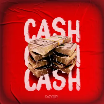 Cash by Kazvery