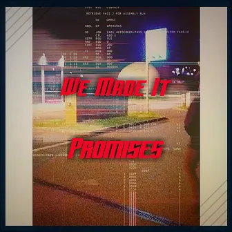 Promises by We Made It