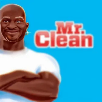 Mr. Clean by Zay Ade