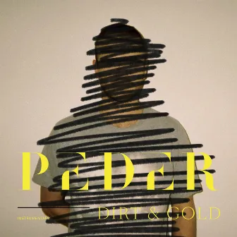 Dirt & Gold (Instrumental) by Peder