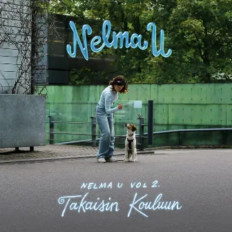 Nelma U, Vol. 2 – Takaisin kouluun by Nelma U