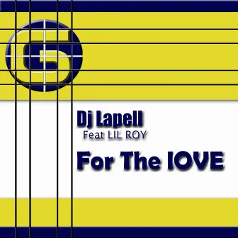 For The Love (Thomas Graham Remix) by DJ Lapell