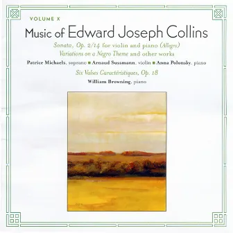 Music of Edward Joseph Collins, Vol. X by Edward Joseph Collins