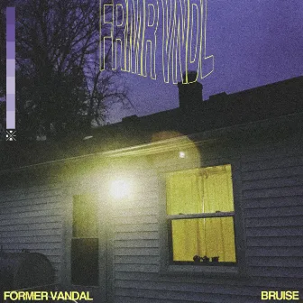 Bruise by Former Vandal