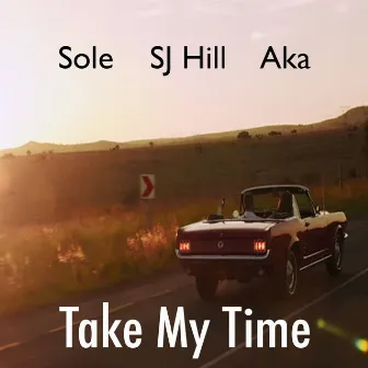 Take My Time by SJ Hill