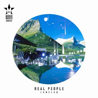 Real People by Low Flow