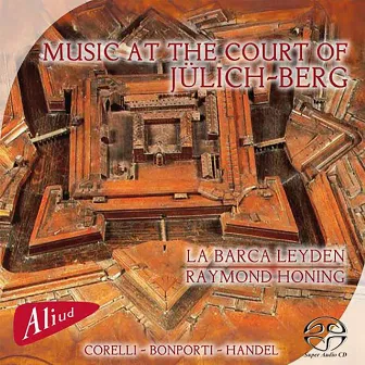 Music at the Court of Jülich-Berg (1) by La Barca Leyden