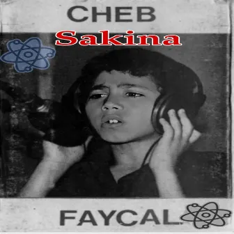 Sakina bab Ytabteb by Cheb Fayçal