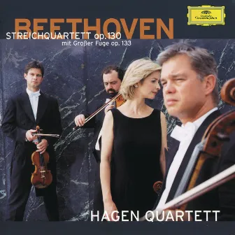 Mozart: Fugues; Adagio and Fugue K.546 / Beethoven: String Quartet Opp.130/133 by Hagen Quartett