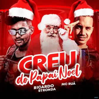 Créu do Papai Noel (Brega Funk) by Mc Ruã