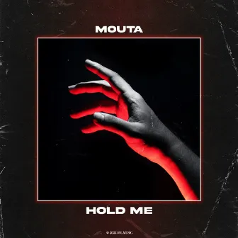 Hold Me by Mouta