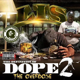 Ampichino Presents: The Definition of Dope 2 (The Overdose) by L.I.S.