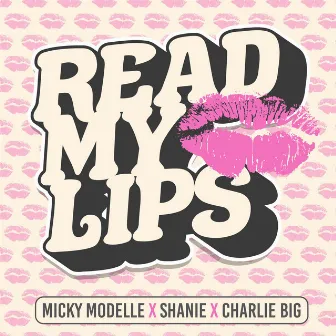 Read My Lips by Shanie