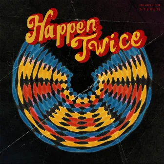 Happen Twice by Mark Whalen