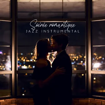 Soirée romantique: Jazz instrumental pour les amoureux by Romantique piano musique acadèmie