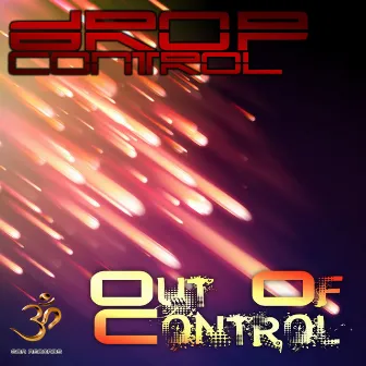 Out Of Control by Drop Control