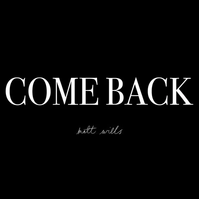 Come Back