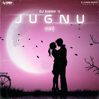 JUGNU by Cj Singh