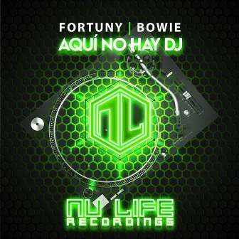 Aqui No Hay DJ by Fortuny