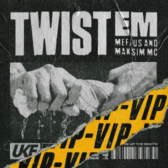 Twist Em VIP by Unknown Artist