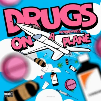 Drugs On A Plane by WASII