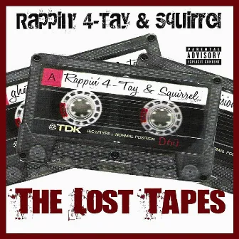 The Lost Tapes by Squirrel