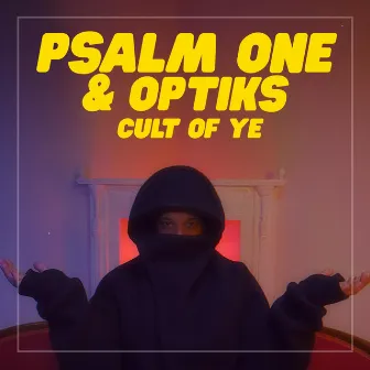 Cult of Ye by Optiks