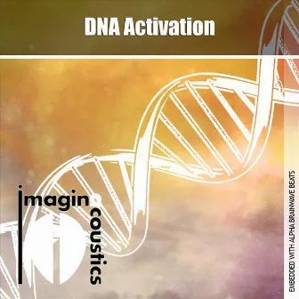 DNA Activation by Imaginacoustics