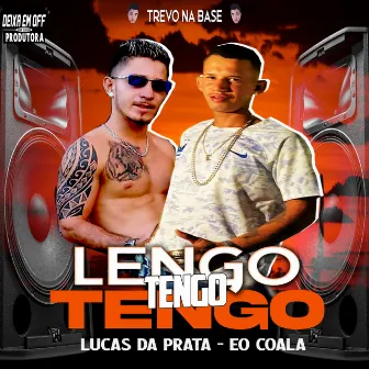 Tengo Lengo Tengo by Lucas da Prata