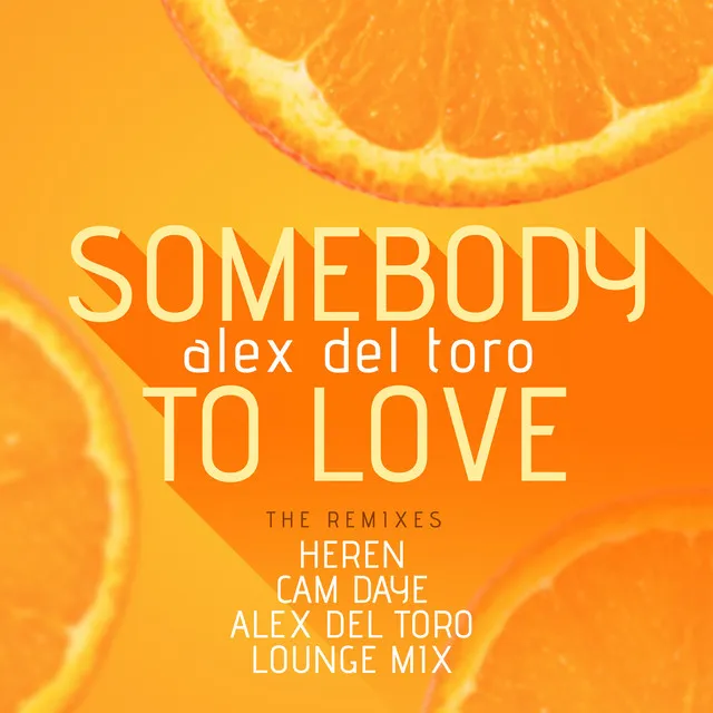 Somebody to Love - Cam Daye Remix