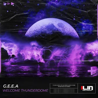 Welcome Thunderdome by G.E.E.A